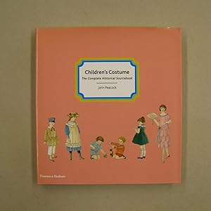Children's Costume The Complete Historical Sourcebook