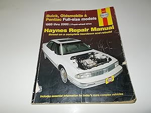 Immagine del venditore per Buick, Oldsmobile & Pontiac Full-size Models, 1985 thru 2002, Front-wheel Drive Haynes Repair Manual venduto da Paradise Found Books