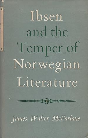 Ibsen and the temper of Norwegian literature