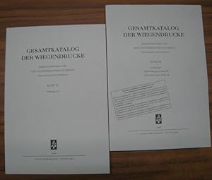 Gesamtkatalog der Wiegendrucke. Band XI, Lieferungen 3 / 4 und 5 ( von 5 ) in 2 Bänden.