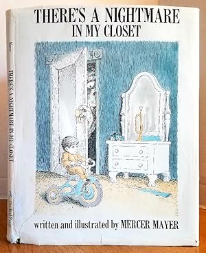 Seller image for THERE'S A NIGHTMARE IN MY CLOSET for sale by MARIE BOTTINI, BOOKSELLER