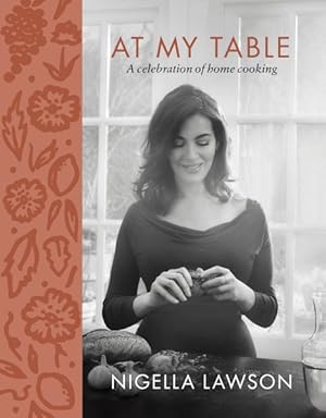 Seller image for At My Table : A Celebration of Home Cooking for sale by GreatBookPrices