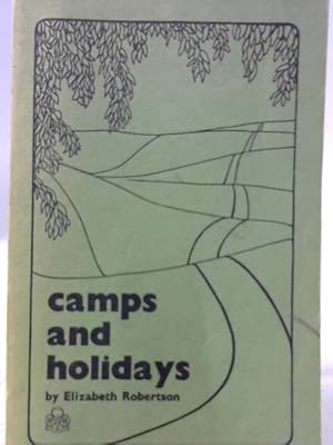 Bild des Verkufers fr Camps and Holidays: for Guide and Ranger Guiders zum Verkauf von World of Rare Books