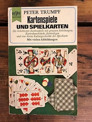 Bild des Verkufers fr Kartenspiele und Spielkarten: Die beliebtesten Kartenspiele mit genauen Anleitungen; Kartenkunststcke, Kartenlegen und eine kleine Kulturgeschichte der Spielkarte zum Verkauf von Antiquariat Liber Antiqua