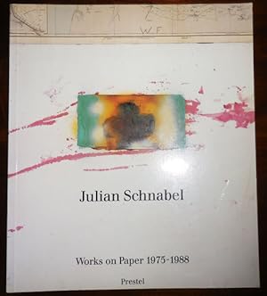 Seller image for Julian Schnabel Works on Paper 1975 - 1988 for sale by Derringer Books, Member ABAA