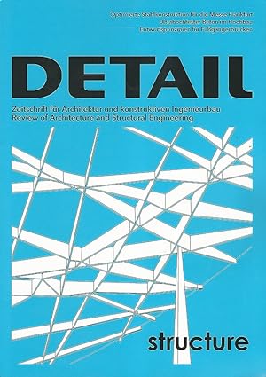 DETAIL. Zeitschrift für Architektur und konstruktiven Ingenieurbau. Structure 01/15. Optimierte S...