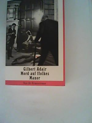 Bild des Verkufers fr Mord auf ffolkes Manor : eine Art Kriminalroman zum Verkauf von ANTIQUARIAT FRDEBUCH Inh.Michael Simon