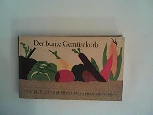 Seller image for Der bunte Gemsekorb for sale by ANTIQUARIAT FRDEBUCH Inh.Michael Simon