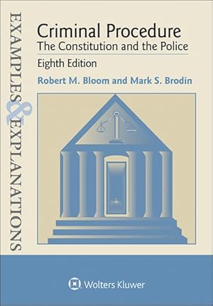 Imagen del vendedor de Criminal Procedure : The Constitution and the Police a la venta por GreatBookPrices