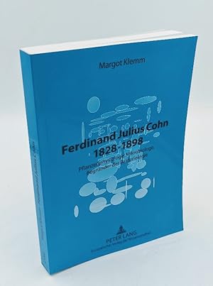 Ferdinand Julius Cohn 1828 - 1898 : Pflanzenphysiologe, Mikrobiologe, Begründer der Bakteriologie.