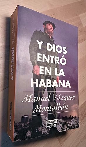 Imagen del vendedor de Y dios entró en La Habana a la venta por Llibres Bombeta