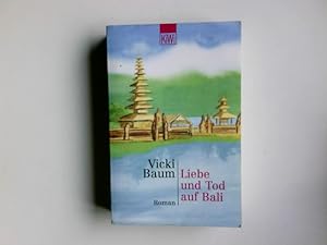 Immagine del venditore per Liebe und Tod auf Bali : Roman. KiWi ; 700 venduto da Antiquariat Buchhandel Daniel Viertel