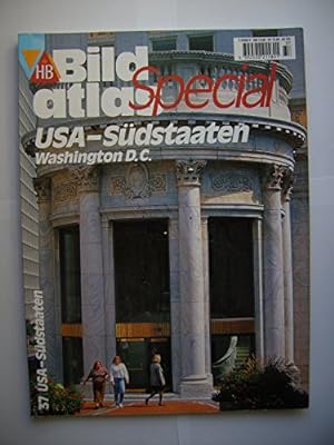 Bild des Verkufers fr USA - Sdstaaten, Washington DC. HB-Bildatlas / Special ; 37 zum Verkauf von Antiquariat Buchhandel Daniel Viertel