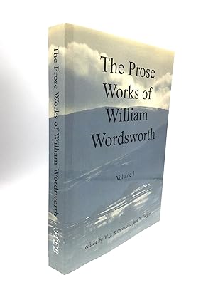 THE PROSE WORKS OF WILLIAM WORDSWORTH, Volume 1: Edited by W.J.B. Owen and Jane W. Smyser
