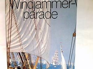 Imagen del vendedor de Windjammerparade. Mit e. Geleitw. von Hans Engel a la venta por Antiquariat Buchhandel Daniel Viertel