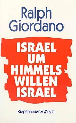 Bild des Verkufers fr Israel, um Himmelswillen, Israel. zum Verkauf von Antiquariat Buchhandel Daniel Viertel