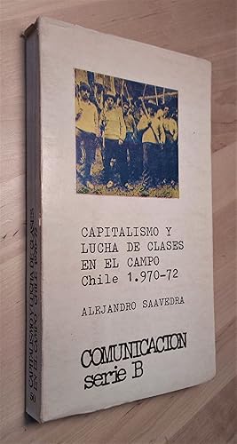 Seller image for Capitalismo y lucha de clases en el campo (Chile 1970-72) for sale by Llibres Bombeta