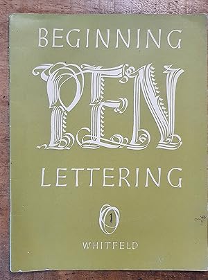 BEGINNING PEN LETTERING: A Course For Children and Adults