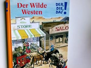 Seller image for der wilde westen for sale by Antiquariat Buchhandel Daniel Viertel