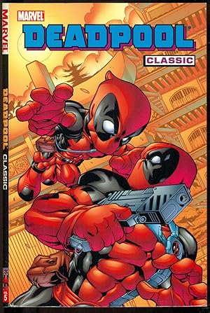 Image du vendeur pour Deadpool Classic Volume 5 - Deadpool Classics mis en vente par Don's Book Store