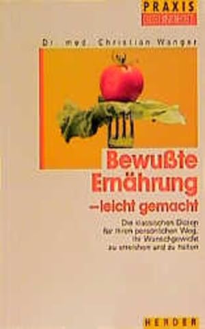 Bewußte Ernährung, leicht gemacht