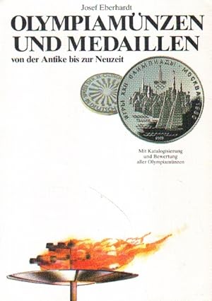 Bild des Verkufers fr Olympiamnzen und Medaillen von der Antike bis in die Neuzeit. zum Verkauf von Versandantiquariat Boller