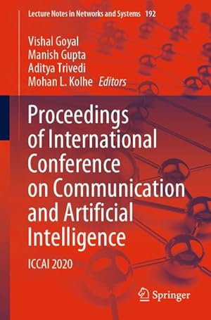 Bild des Verkufers fr Proceedings of International Conference on Communication and Artificial Intelligence : ICCAI 2020 zum Verkauf von AHA-BUCH GmbH