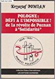 Seller image for Pologne : Dfi  L'impossible ? De La Rvolution De Poznan  Solidarit for sale by RECYCLIVRE