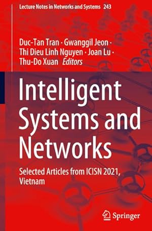 Bild des Verkufers fr Intelligent Systems and Networks : Selected Articles from ICISN 2021, Vietnam zum Verkauf von AHA-BUCH GmbH