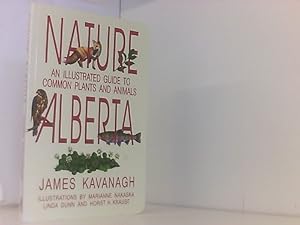 Bild des Verkufers fr Nature Alberta: An Illustrated Guide to Common Plants and Animals zum Verkauf von Book Broker