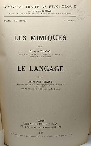 Seller image for Les mimiques (Dumas) Le Language (Ombredane) - TOME TROISIEME - fascicule 4 --- Nouveau trait de psychologie for sale by crealivres