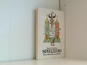 Bild des Verkufers fr Spielzeug. Eine bunte Fibel. 750 Kinderwnsche aus alter und neuer Zeit. zum Verkauf von Book Broker