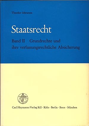 Seller image for Staatsrecht Band 2 Grundrechte und ihre verfassungsrechtliche Absicherung for sale by avelibro OHG