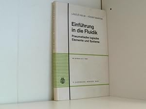 Imagen del vendedor de Einfhrung in die Fluidik. Pneumatische logische Elemente und Systeme a la venta por Book Broker