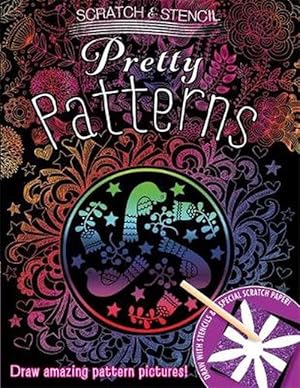 Seller image for Scratch & Stencil: Pretty Patterns [With Stylus and Stencils and Paper] (Paperback) for sale by Grand Eagle Retail