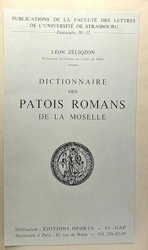 Dictionnaire des patois romans de la moselle - publication de la faculté des lettres de l'univers...