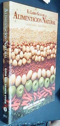 Seller image for El libro de la gua de la alimentacin natural for sale by Librera La Candela