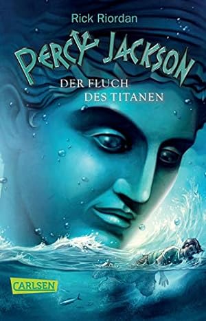 Percy Jackson - Der Fluch des Titanen (Percy Jackson 3):
