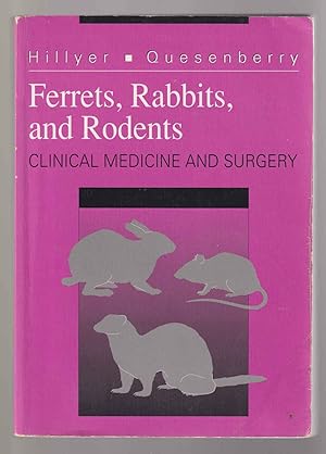 Bild des Verkufers fr Ferrets, Rabbits and Rodents Clinical Medicine and Surgery zum Verkauf von Riverwash Books (IOBA)