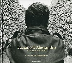 Immagine del venditore per Luciano D'Alessandro. Fotografie 1952-2002 venduto da Studio Bibliografico Marini