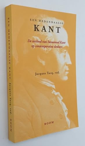 Immagine del venditore per Een hedendaagse Kant. De invloed van Immanuel Kant op contemporaine denkers venduto da Antiquariaat Clio / cliobook.nl