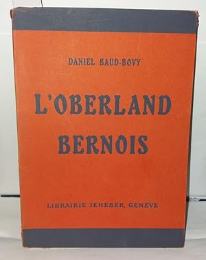 Imagen del vendedor de L'Oberland Bernois a la venta por Librairie Albert-Etienne