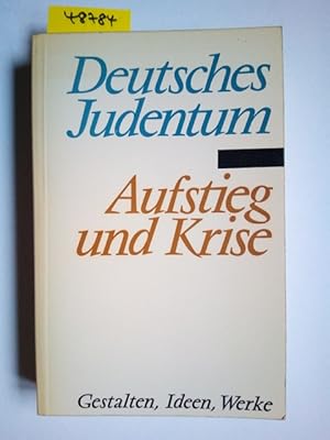 Deutsches Judentum - Aufstieg und Krise 14 Monographien
