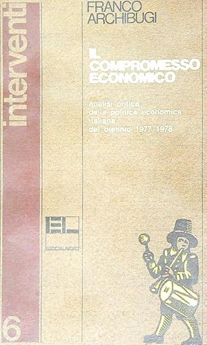 Immagine del venditore per Il compromesso economico venduto da Librodifaccia