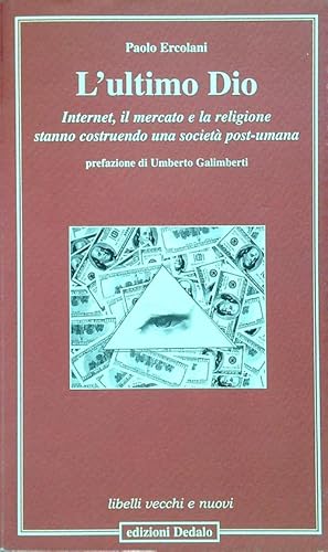Seller image for L'ultimo Dio for sale by Librodifaccia