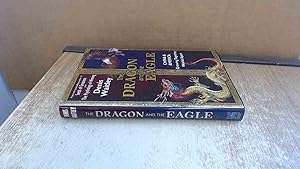 Seller image for The Dragon And The Eagle for sale by BoundlessBookstore