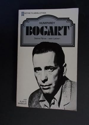 Bild des Verkufers fr Humphrey Bogart - Seine Filme sein Leben zum Verkauf von Antiquariat Strter