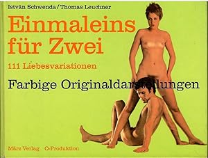 Seller image for Einmaleins fr Zwei. 111 Liebesvariationen for sale by Libreria sottomarina - Studio Bibliografico