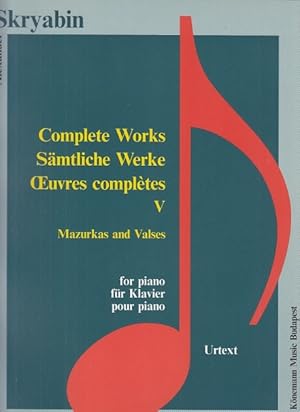 Bild des Verkufers fr Complete Works. Smtliche Werke. Oeuvres completes. V. Mazurkas and Valses. Fr Klavier. Urtext. Herausgegeben von Viktor Yekomovsky. zum Verkauf von Antiquariat an der Nikolaikirche