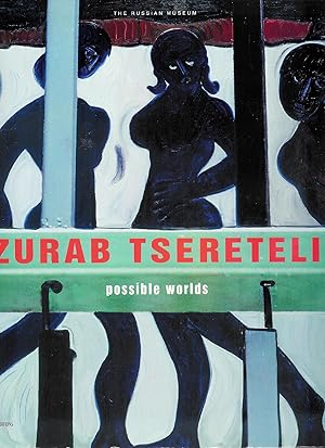 Seller image for Zurab Tsereteli - possibkle worlds for sale by MULTI BOOK